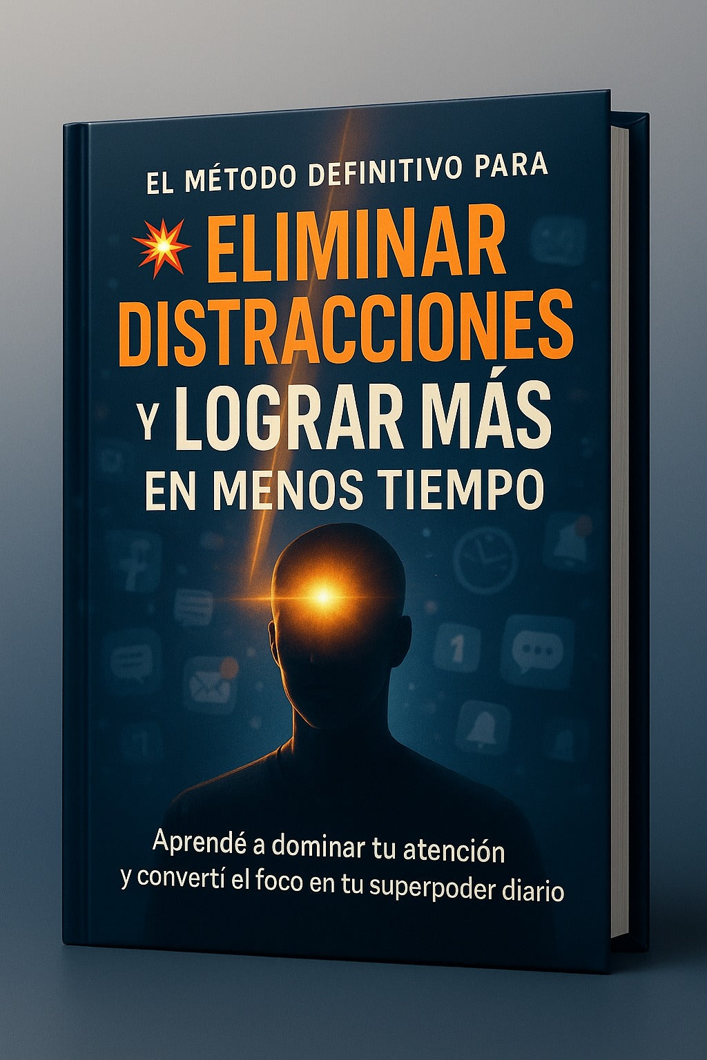 💥El Método Definitivo para eliminar distracciones y lograr más en menos tiempo